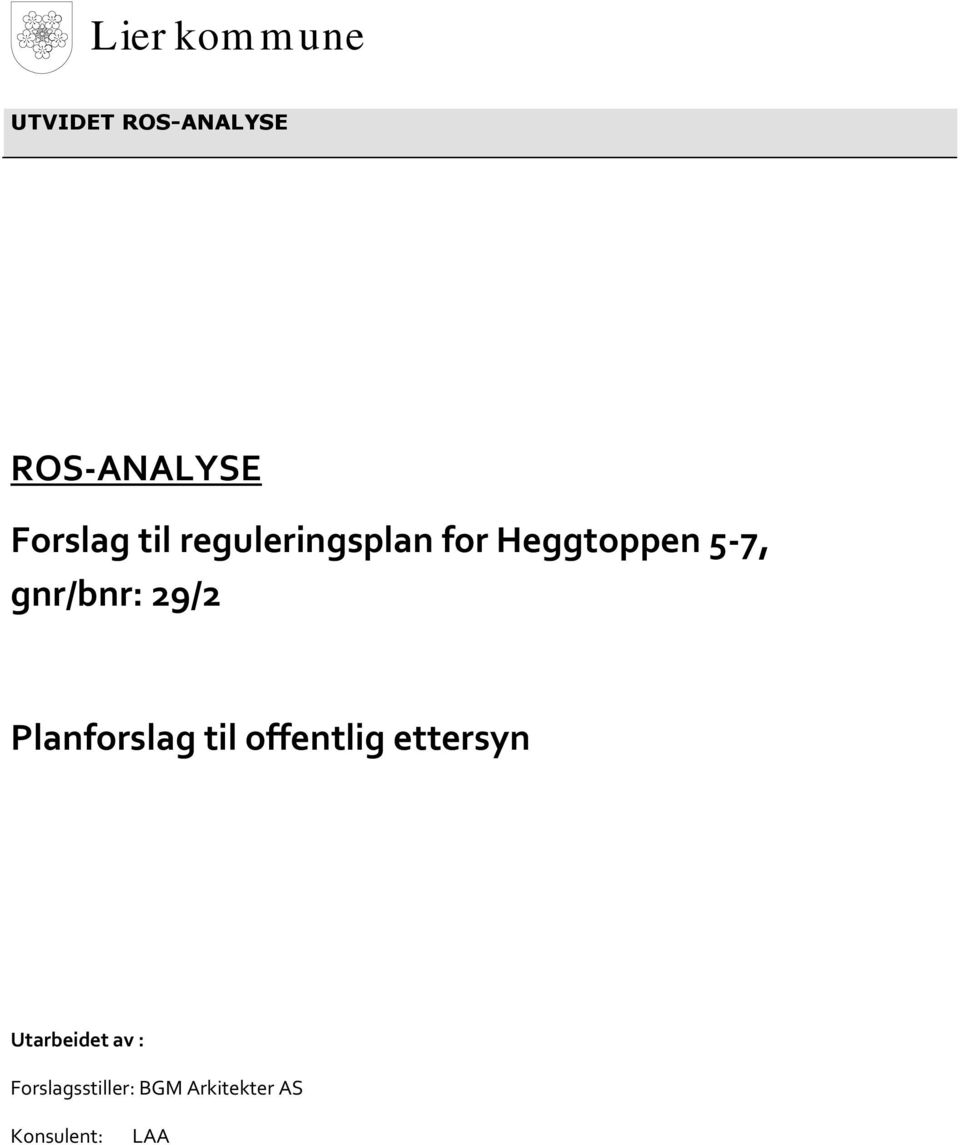 gnr/bnr: 29/2 Planforslag til offentlig ettersyn