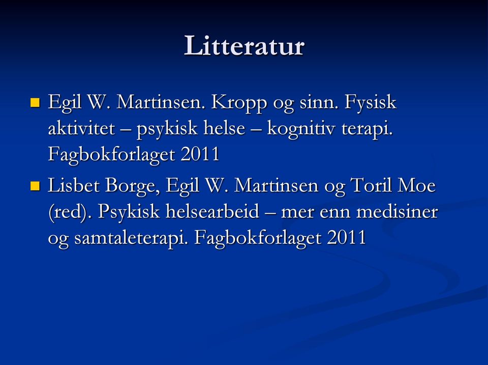 Fagbokforlaget 2011 Lisbet Borge, Egil W.