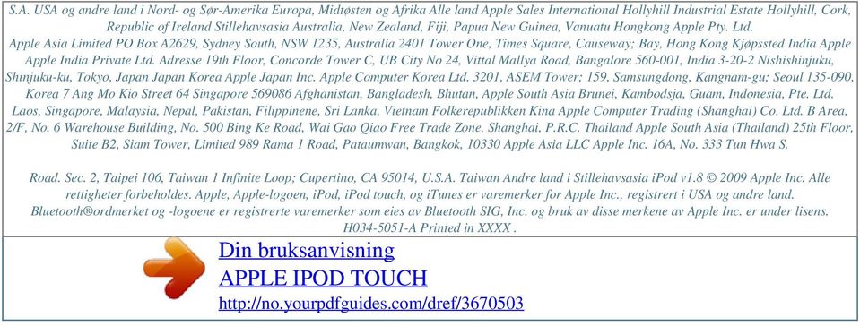 Zealand, Fiji, Papua New Guinea, Vanuatu Hongkong Apple Pty. Ltd.