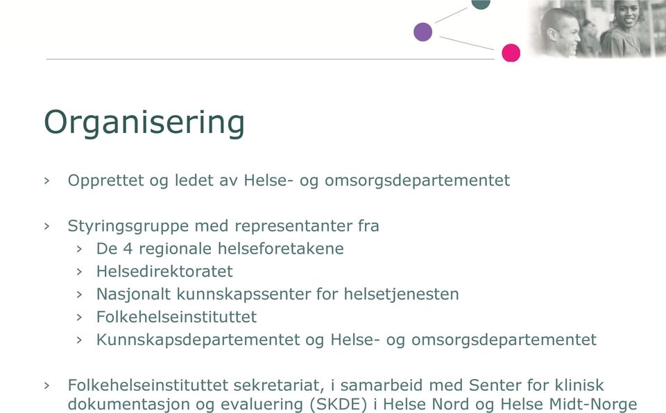 Folkehelseinstituttet Kunnskapsdepartementet og Helse- og omsorgsdepartementet Folkehelseinstituttet