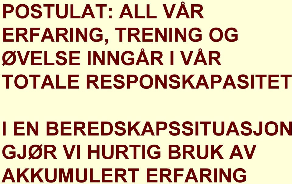 RESPONSKAPASITET I EN