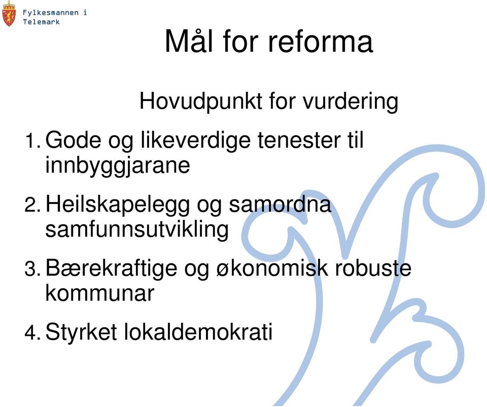 Heilskapelegg og samordna samfunnsutvikling 3.