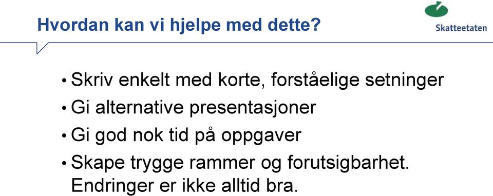 alternative presentasjoner Gi god nok tid på