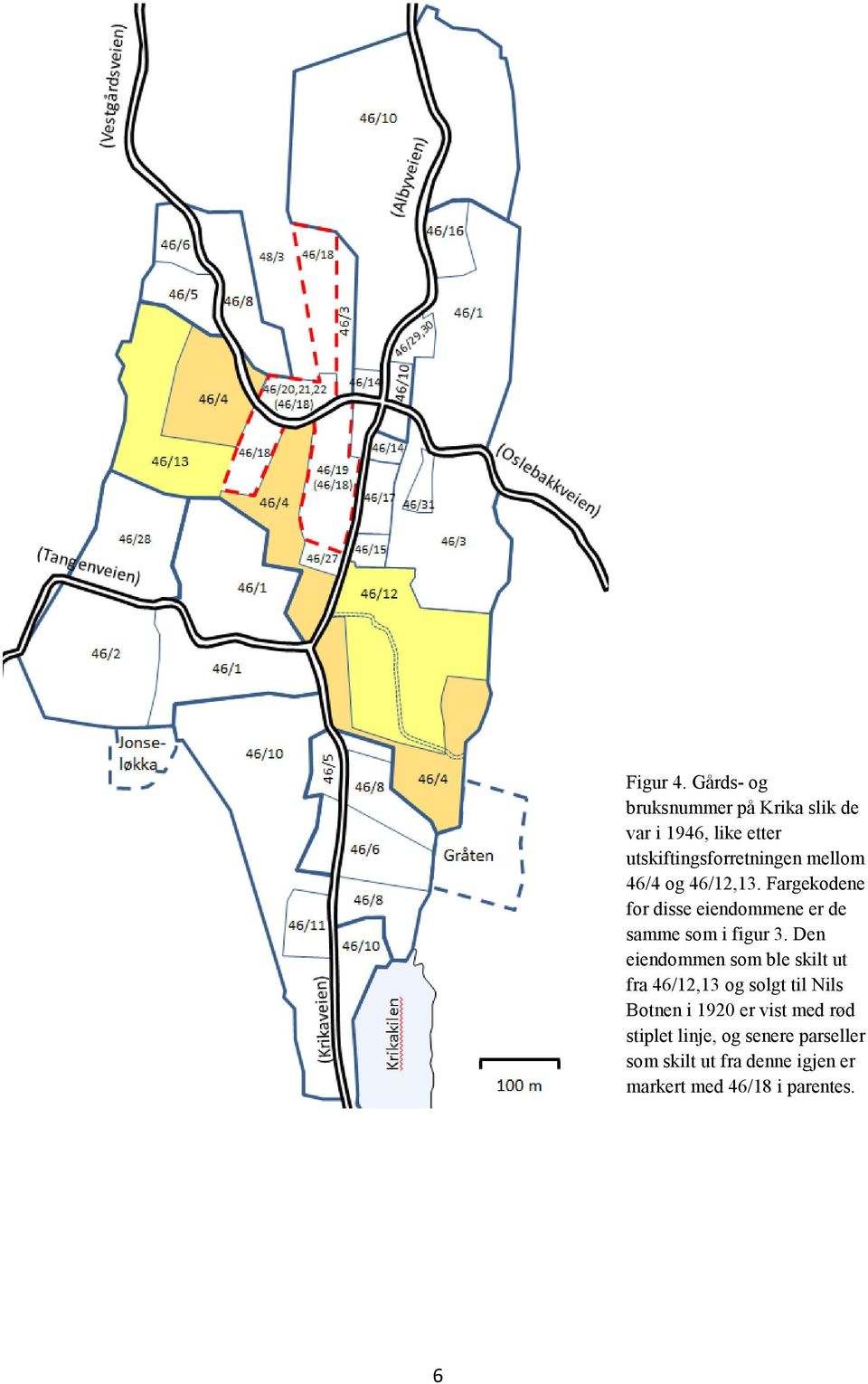 46/4 og 46/12,13. Fargekodene for disse eiendommene er de samme som i figur 3.