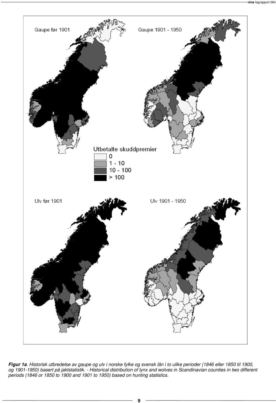 perioder (1846 eller 1850 til 1900, og 1901-1950) basert på jaktstatistik.