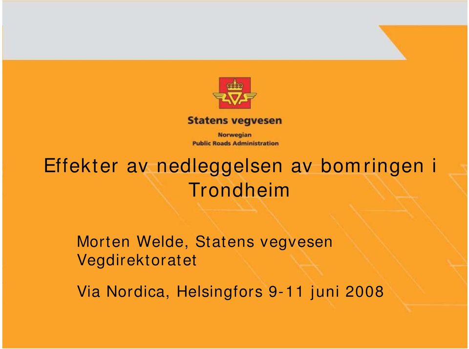 Welde, Statens vegvesen