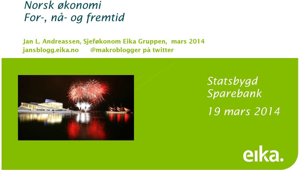 mars 2014 jansblogg.eika.