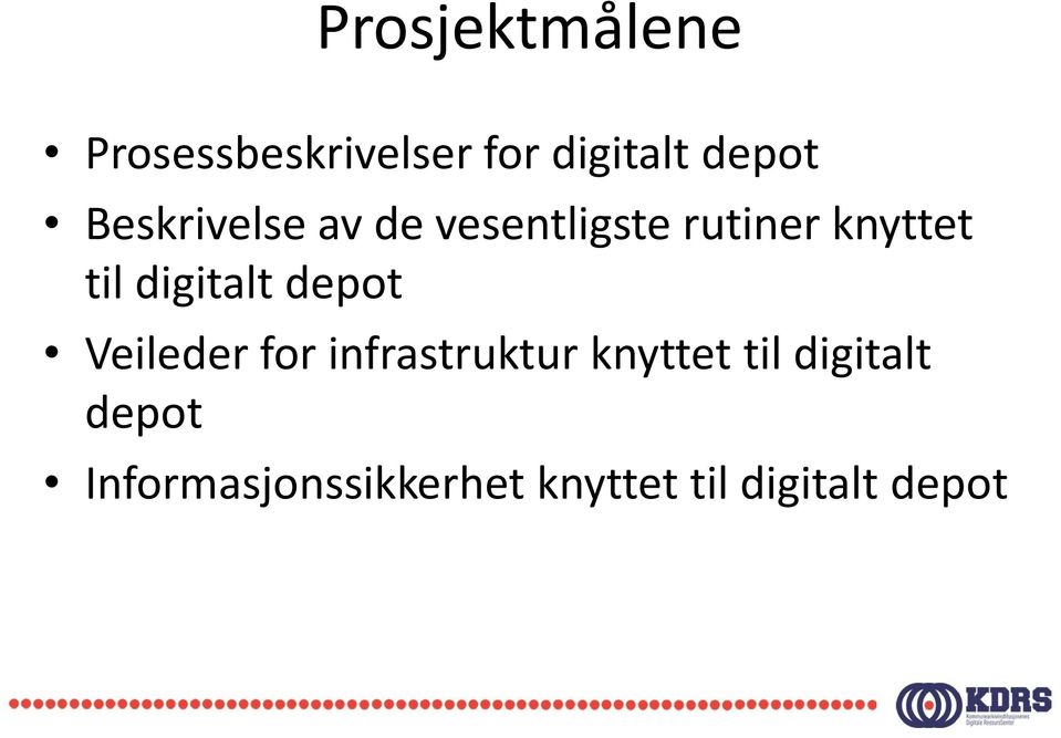 digitalt depot Veileder for infrastruktur knyttet til