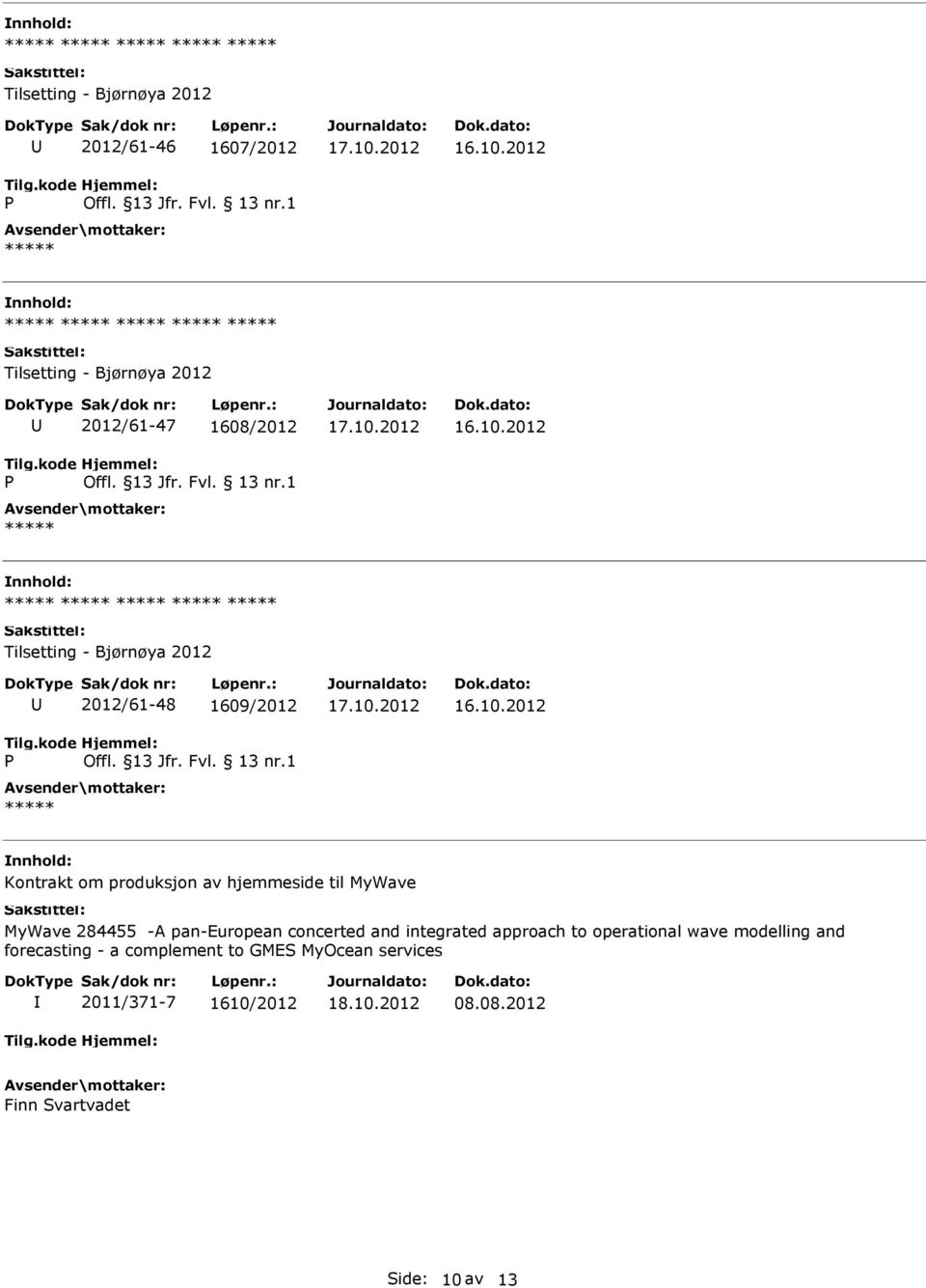 integrated approach to operational wave modelling and forecasting - a complement to