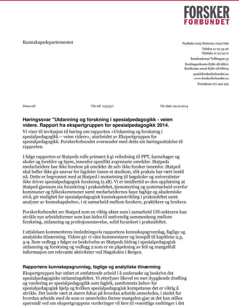 Rapport fra ekspertgruppen for spesialpedagogikk 2014.