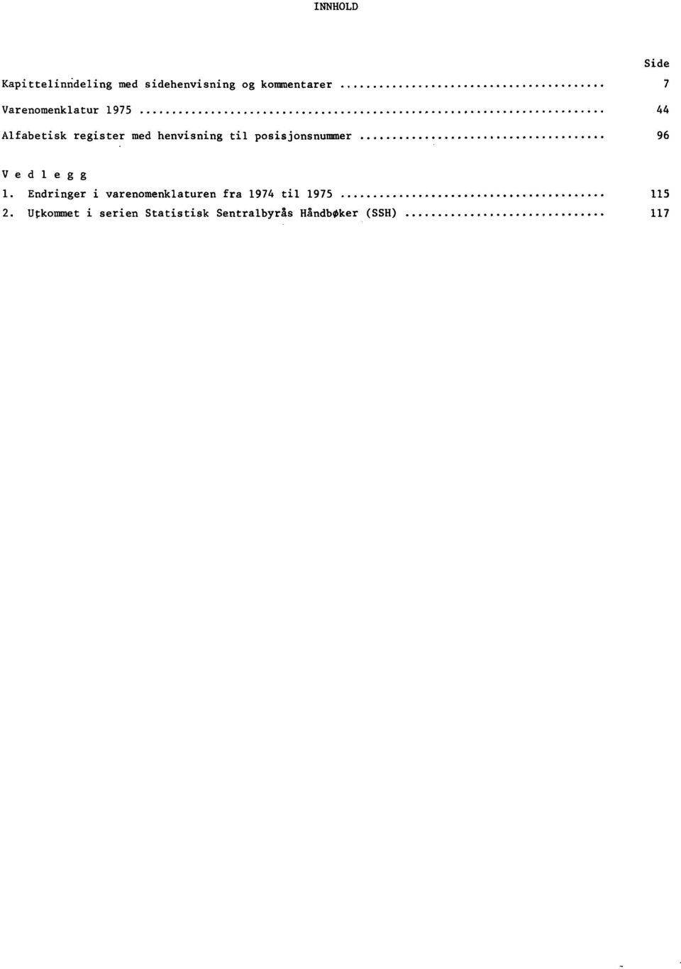 posisjonsnummer 96 Vedlegg 1.