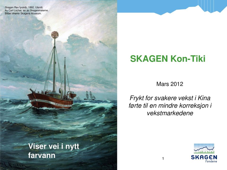 Bildet tilhører Skagens Museum.