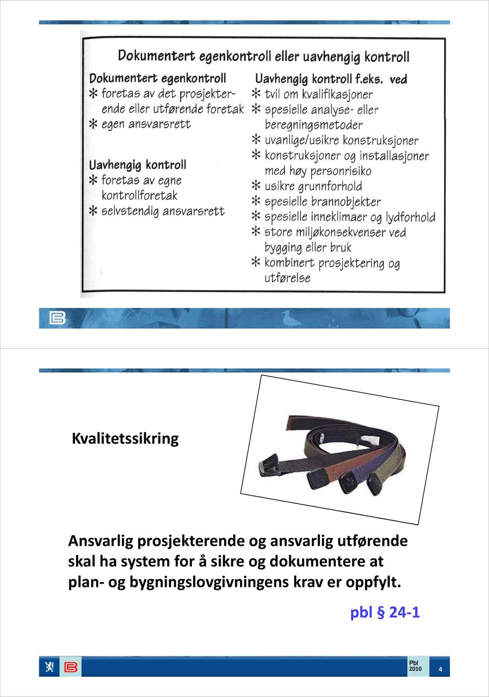 sikre og dokumentere at plan og