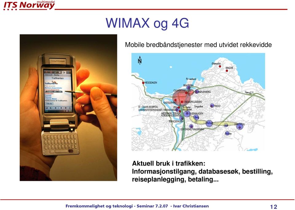 databasesøk, bestilling, reiseplanlegging, betaling.