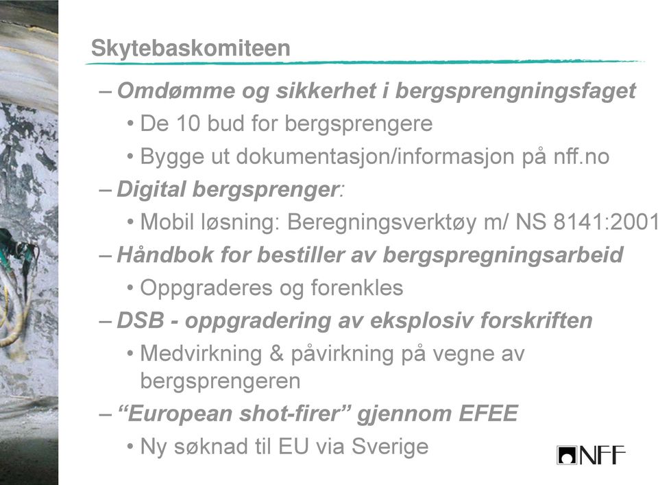 no Digital bergsprenger: Mobil løsning: Beregningsverktøy m/ NS 8141:2001 Håndbok for bestiller av