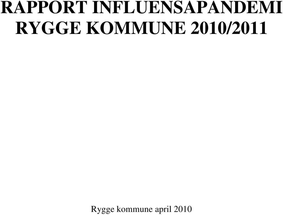 RYGGE KOMMUNE