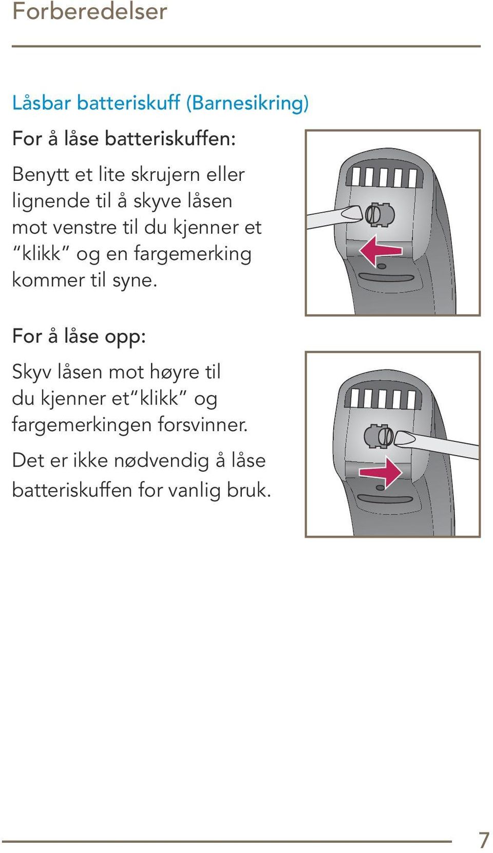 fargemerking kommer til syne.