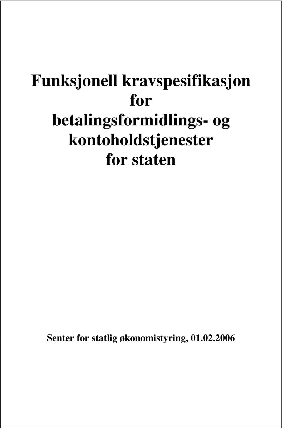 kontoholdstjenester for staten