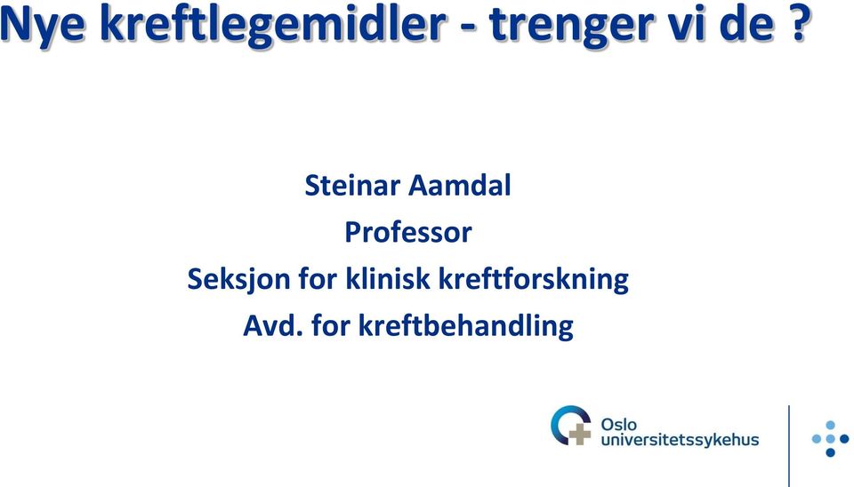 Steinar Aamdal Professor