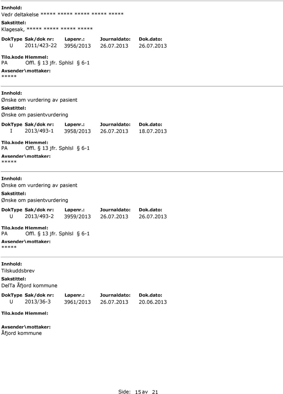 13 jfr. Sphlsl 6-1 18.07.