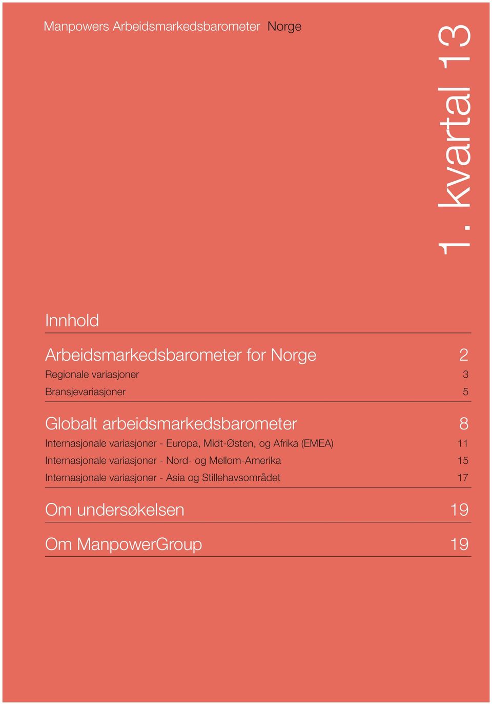 arbeidsmarkedsbarometer 8 Internasjonale variasjoner - Europa, Midt-Østen, og Afrika