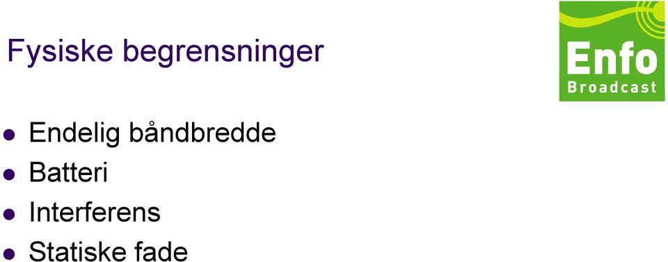 Endelig båndbredde