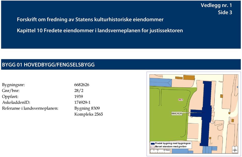 Oppført: 1939 AskeladdenID: 174929-1