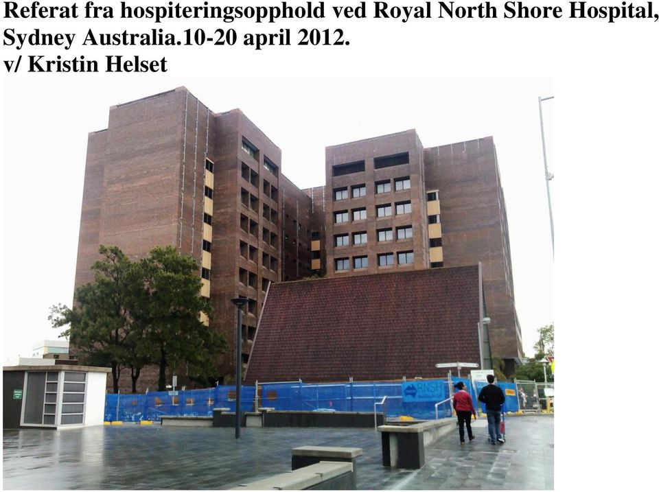 Royal North Shore Hospital,