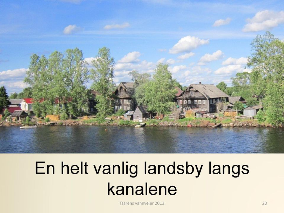 kanalene