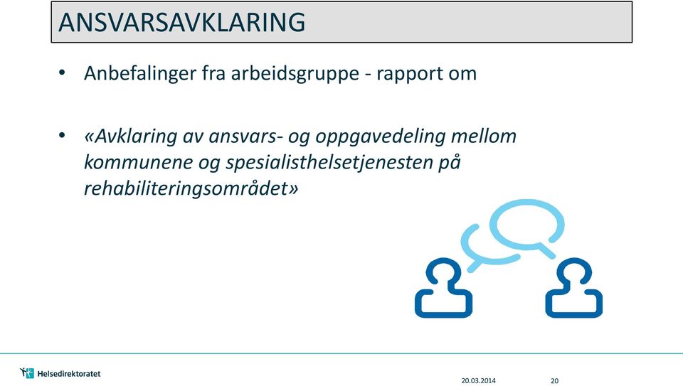 ansvars- og oppgavedeling mellom kommunene og