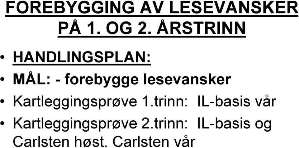 lesevansker Kartleggingsprøve 1.