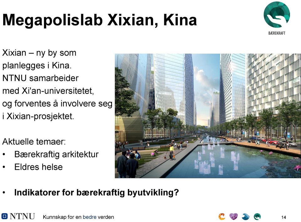 seg i Xixian-prosjektet.