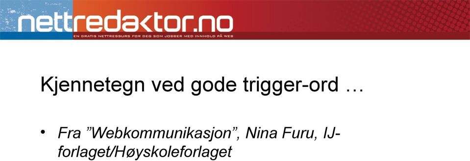 Webkommunikasjon, Nina