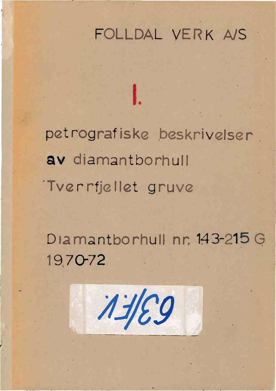 diamantborhull Tverrfjellet