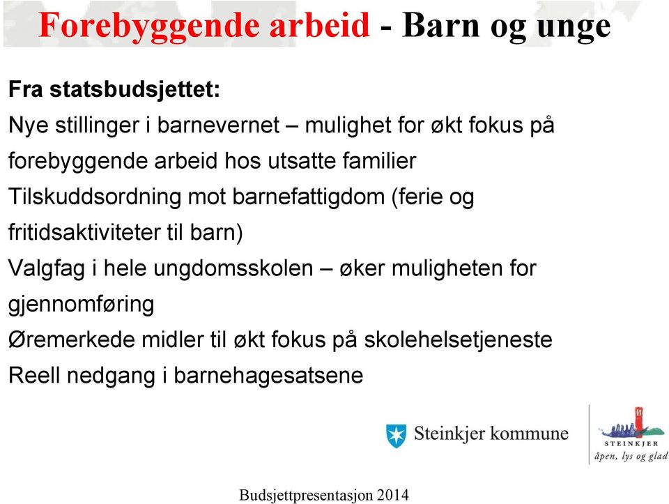 (ferie og fritidsaktiviteter til barn) Valgfag i hele ungdomsskolen øker muligheten for