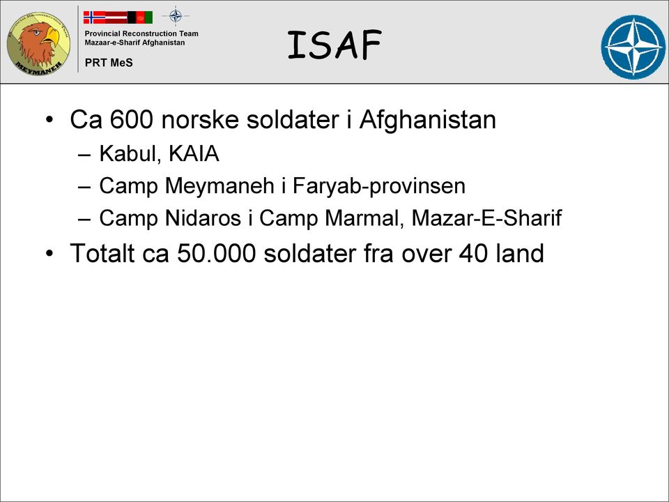 Meymaneh i Faryab-provinsen Camp Nidaros i Camp