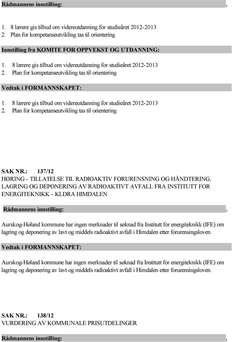 Plan for kompetanseutvikling tas til orientering SAK NR.