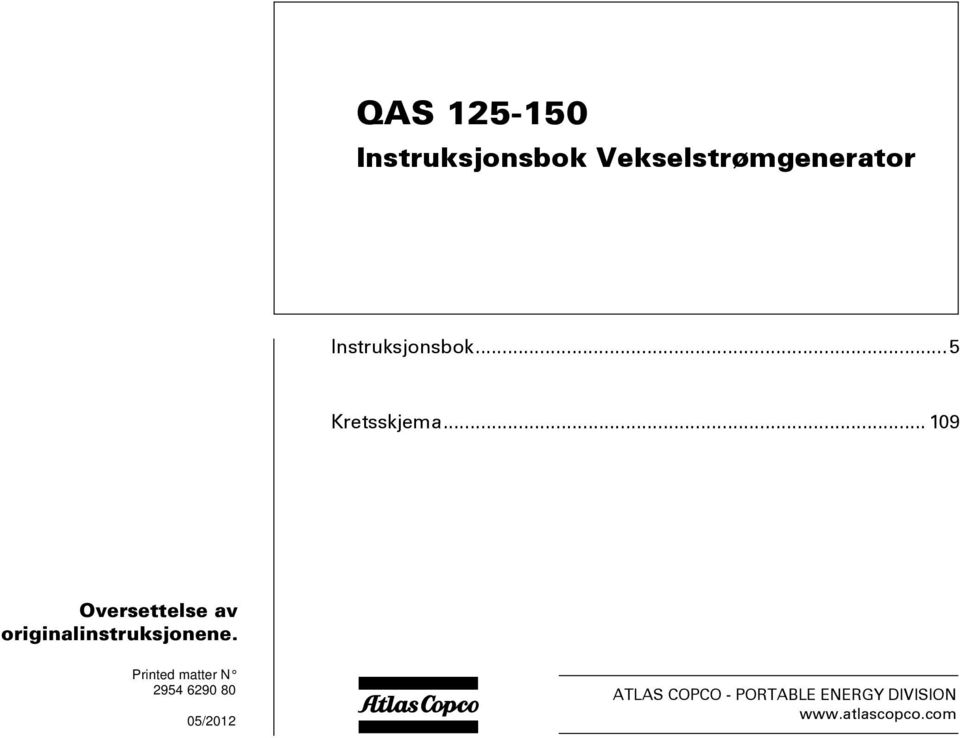 .. 109 Oversettelse av originalinstruksjonene.