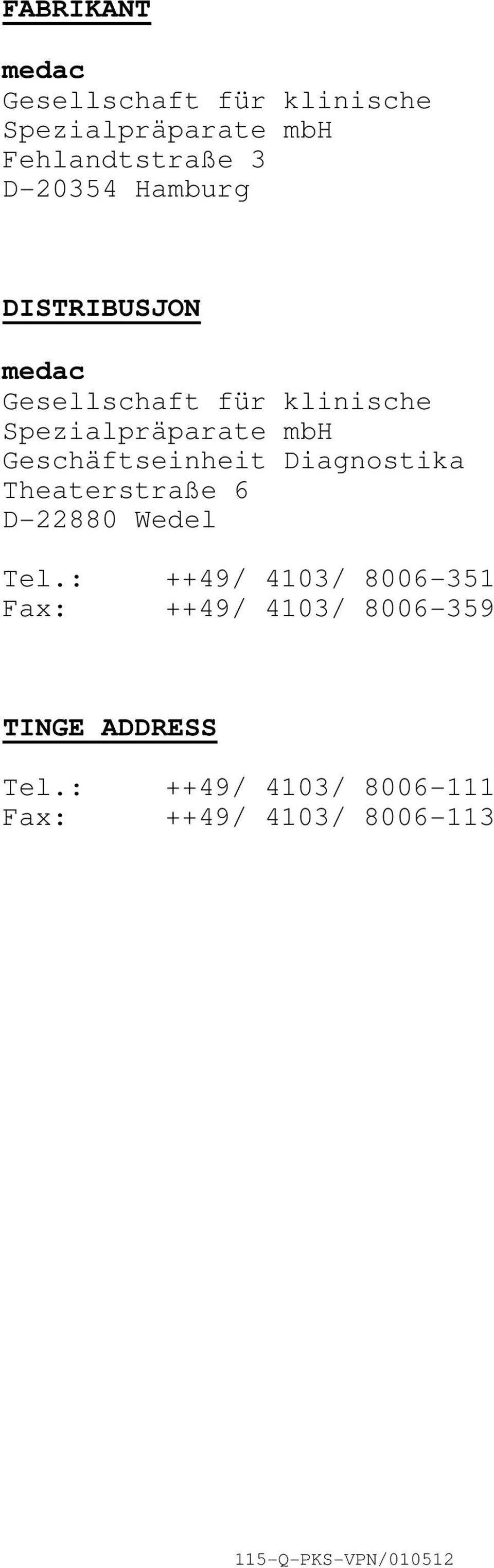 Geschäftseinheit Diagnostika Theaterstraße 6 D22880 Wedel Tel.