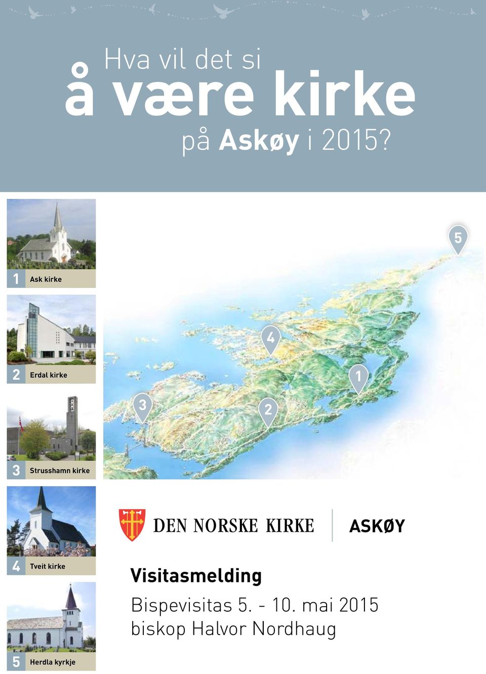 kirke 4 5 Tveit kirke Herdla kyrkje ASKØY