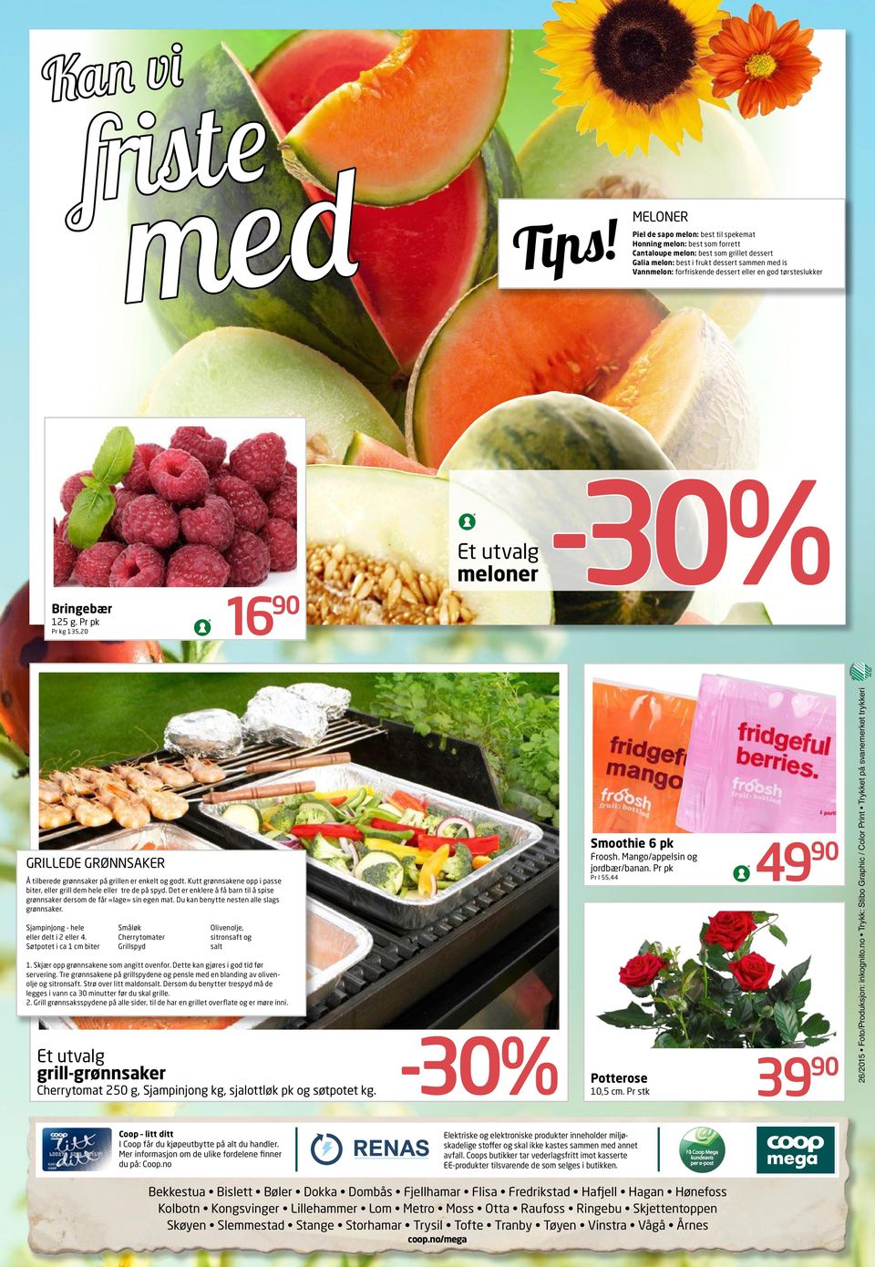 125 g. Pr pk Pr kg 135,20 16 mlonr-30% GRILLEDE GRØNNSAKER Å tilbr grønnsakr på grilln r nklt og got. Kutt grønnsakn opp i pass bitr, llr grill m hl llr tr på spy.