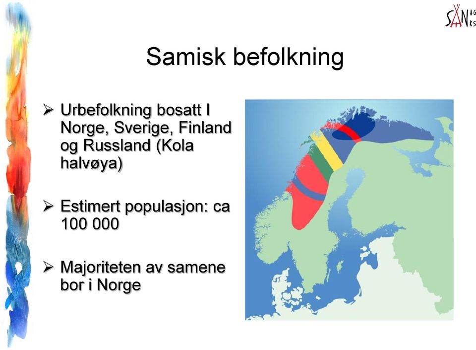 (Kola halvøya) Estimert populasjon: ca