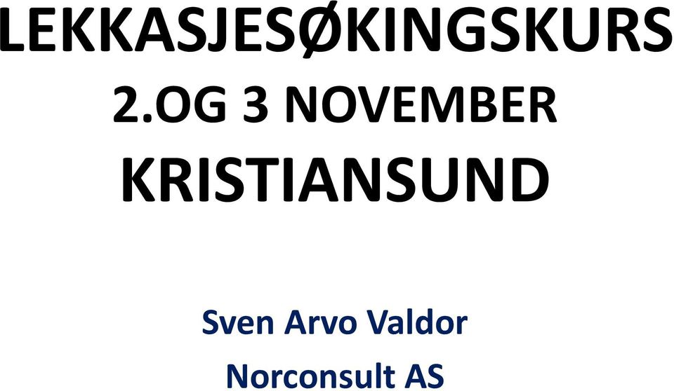 KRISTIANSUND Sven