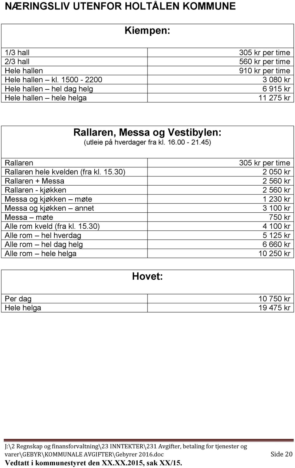 45) Rallaren Rallaren hele kvelden (fra kl. 15.