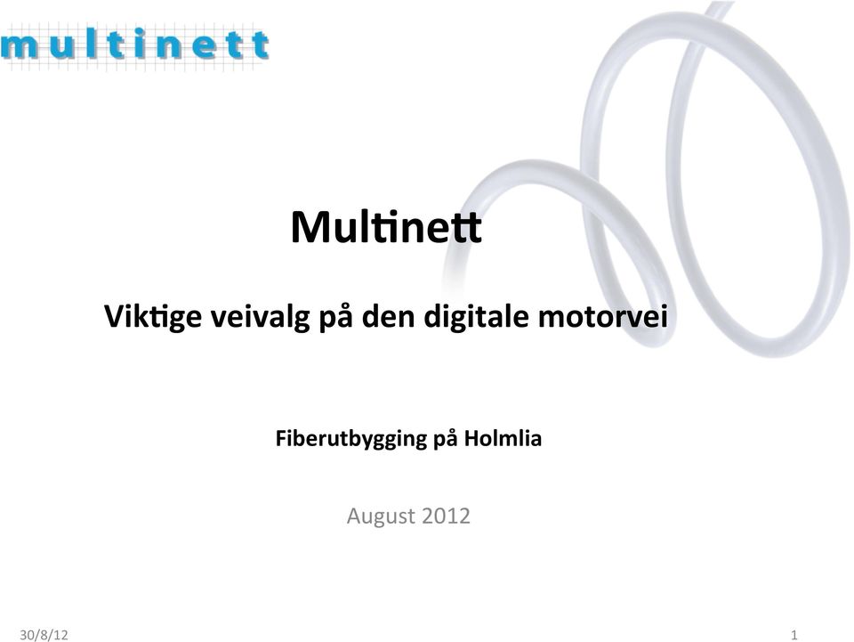 motorvei Fiberutbygging