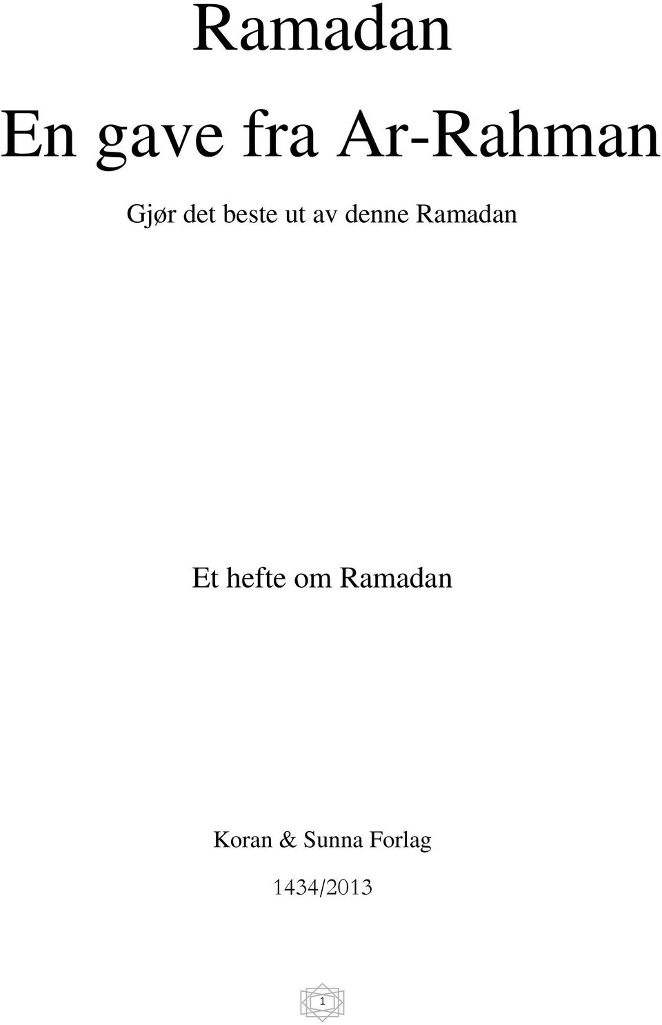 Ramadan Et hefte om Ramadan