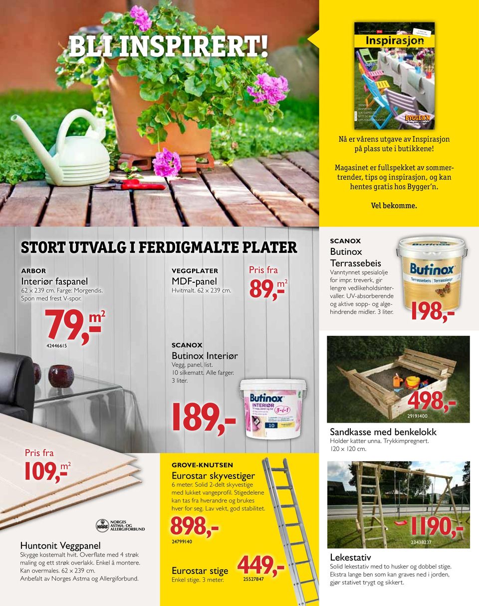 byggern.no Nå er vårens utgave av Inspirasjon på plass ute i butikkene! Magasinet er fullspekket av sommertrender, tips og inspirasjon, og kan hentes gratis hos Bygger n. Vel bekomme.