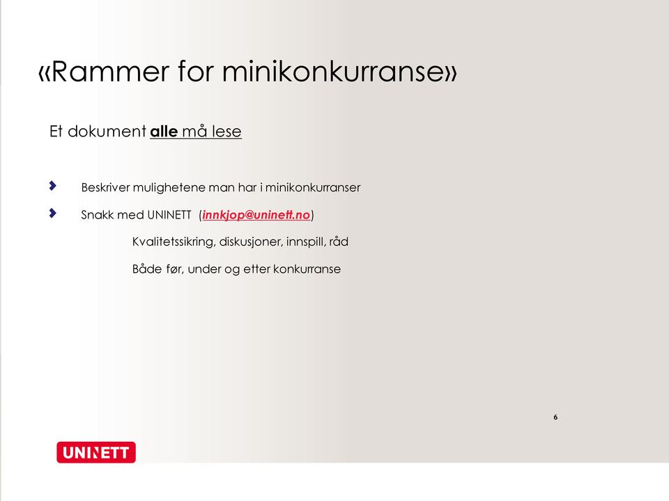 med UNINETT (innkjop@uninett.