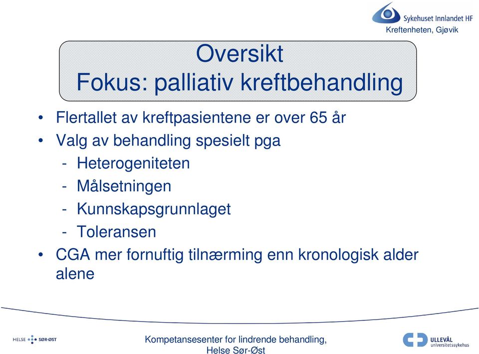 pga - Heterogeniteten - Målsetningen - Kunnskapsgrunnlaget -