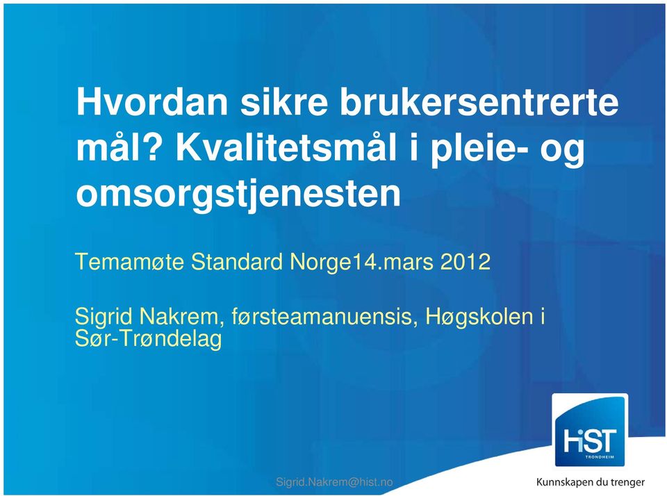 Temamøte Standard Norge14.